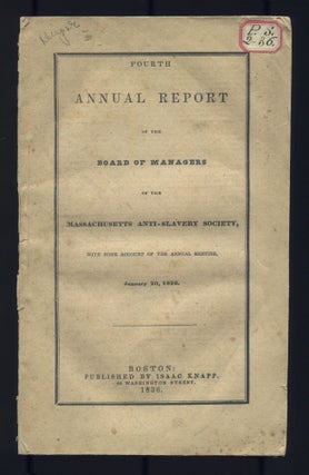 Item #499387 Fourth Annual Report of the Board of Managers of the Massachusetts Anti-Slavery...