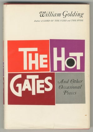 Item #499391 The Hot Gates and Other Occasional Pieces. William GOLDING