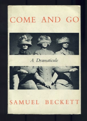 Item #499525 Come and Go. Dramaticule. Samuel BECKETT