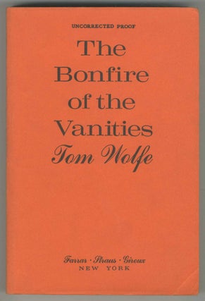 Item #499544 The Bonfire of the Vanities. Tom WOLFE