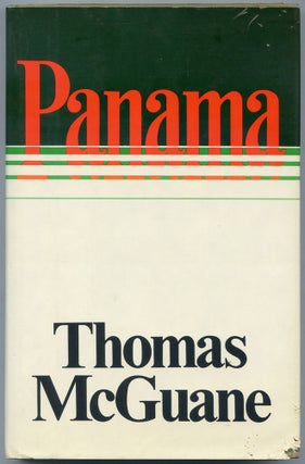 Panama. Thomas McGUANE.
