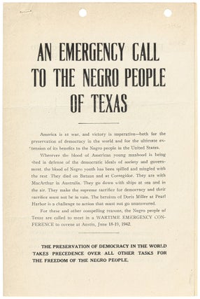 Item #499664 An Emergency Call to the Negro People of Texas. [Caption title]: The Preservation of...