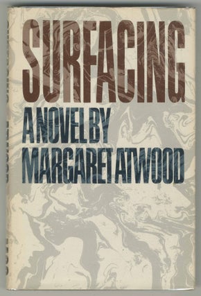 Item #499668 Surfacing. Margaret ATWOOD