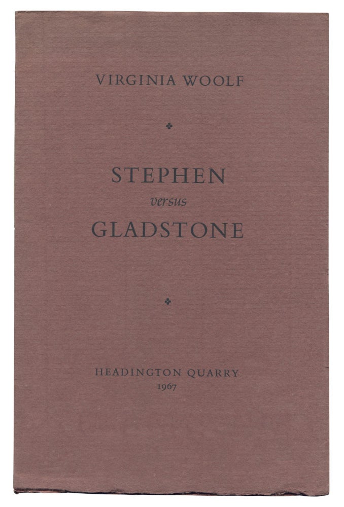 Stephen Versus Gladstone. Virginia WOOLF.