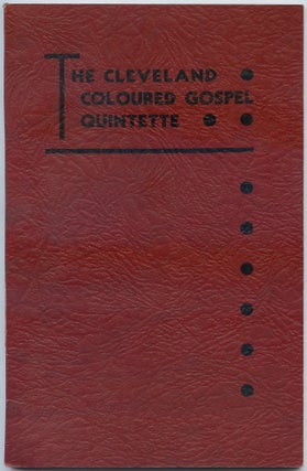 Item #499787 Cleveland Gospel Quintette. The Coloured Quintette. A Narrative of God's Marvellous...