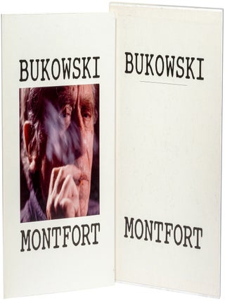 Bukowski: Photographs 1977-1991. Michael MONTFORT.