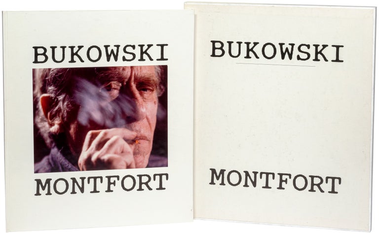 Item #499809 Bukowski: Photographs 1977-1991. Michael MONTFORT.