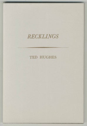 Item #499825 Recklings. Ted HUGHES