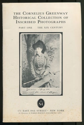 Item #499837 The Cornelius Greenway Historical Collection of Inscibed Photographs: Part One, The...