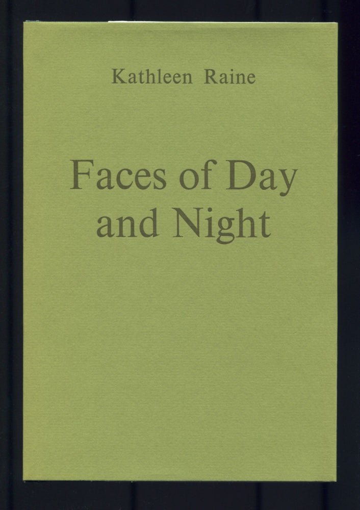 Item #499841 Faces of Day and Night. Kathleen RAINE.