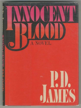 Innocent Blood. P. D JAMES.
