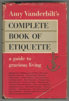 Item #500124 Amy Vanderbilt's Complete Book of Etiquette: A Guide to Gracious Living. Amy VANDERBILT
