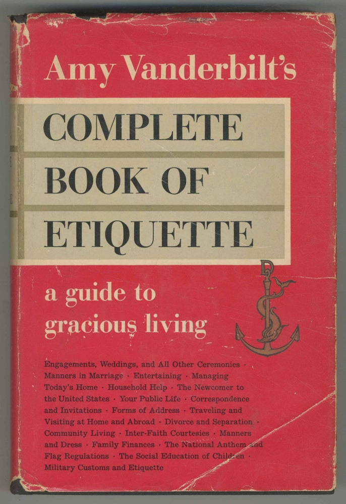 Item #500124 Amy Vanderbilt's Complete Book of Etiquette: A Guide to Gracious Living. Amy VANDERBILT.