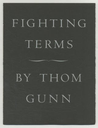 Item #500227 Fighting Terms: A Selection. Thom GUNN