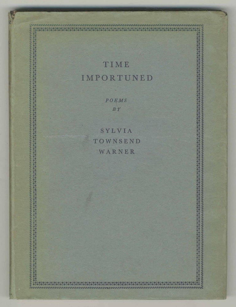 Time Importuned. Sylvia Townsend WARNER.