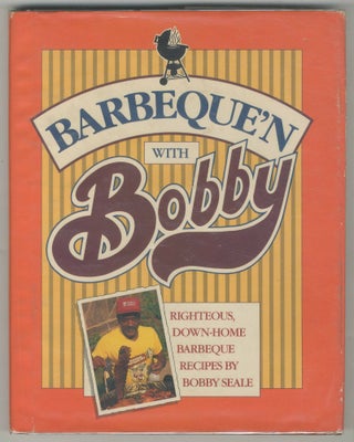 Item #500427 Barbeque'n with Bobby. Bobby SEALE