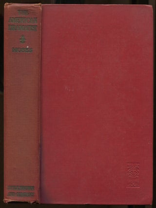 The American Dramatist. Montrose J. MOSES.