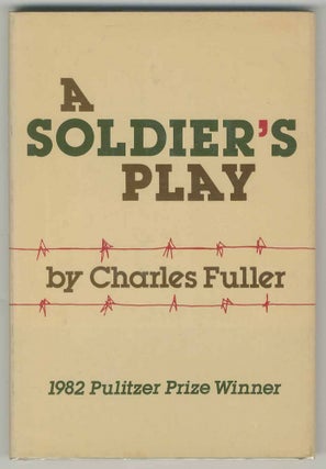 Item #500612 A Soldier's Play. Charles FULLER