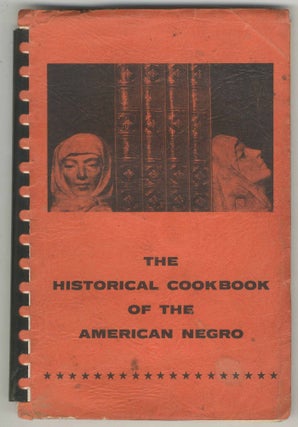 Item #500665 The National Council of Negro Women Presents The Historical Cookbook of the American...