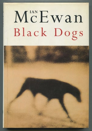 Item #500757 Black Dogs. Ian McEWAN