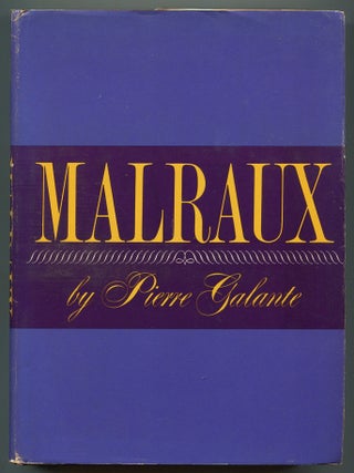 Malraux. Pierre GALANTE.
