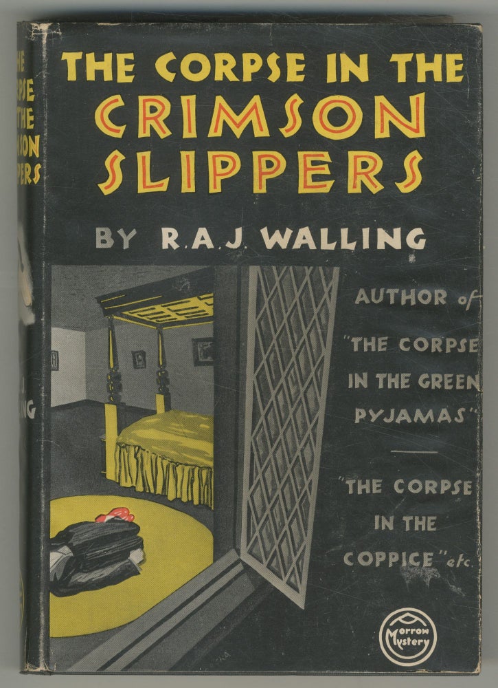 The Corpse in the Crimson Slippers. R. A. J. WALLING.