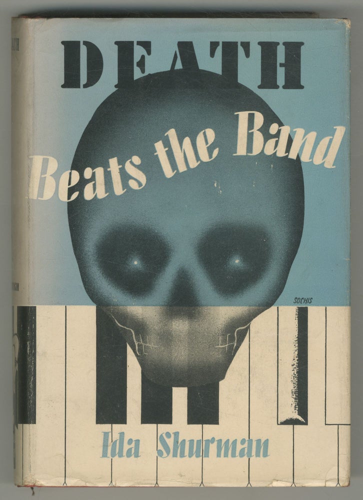 Death Beats the Band. Ida SHURMAN.