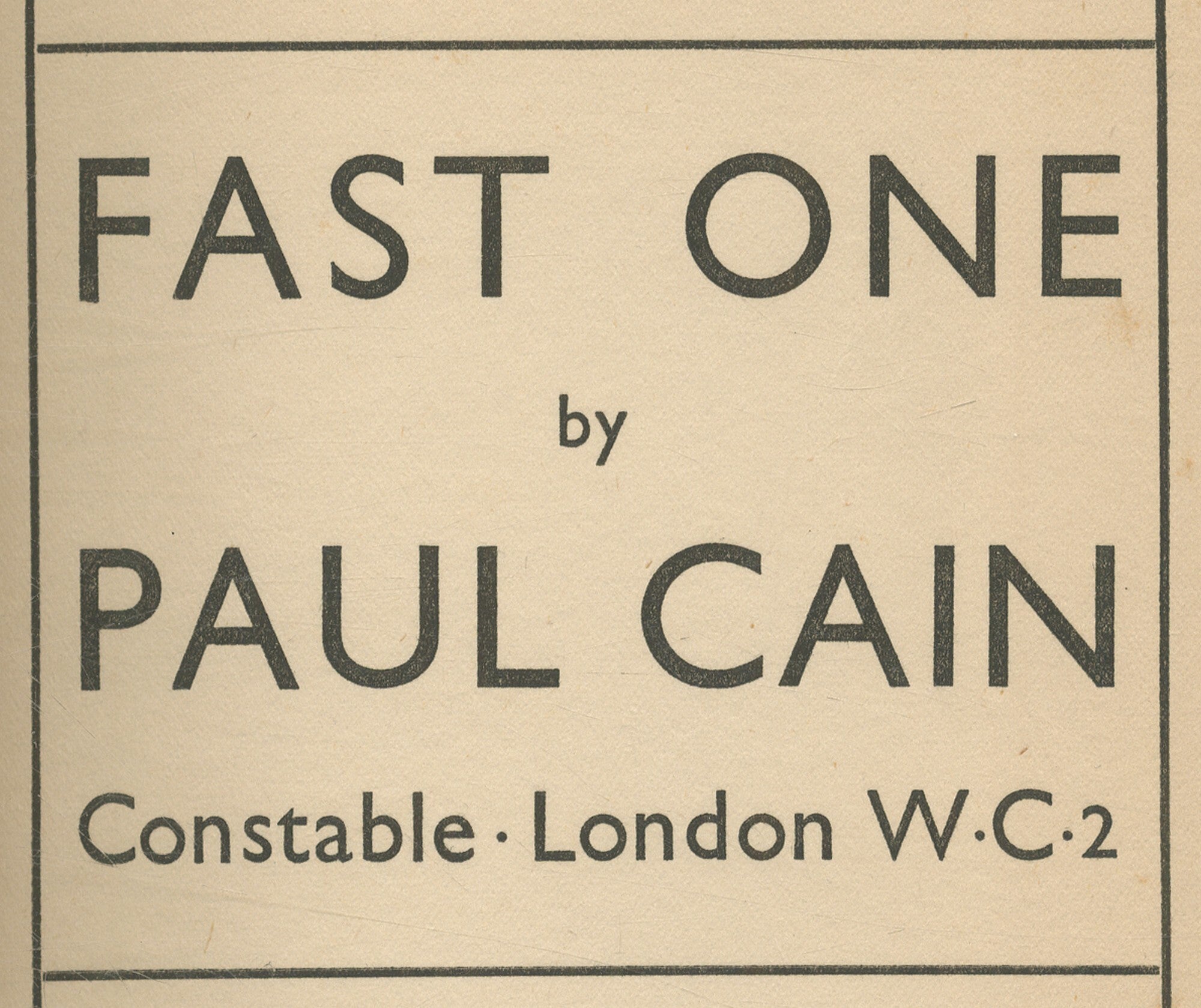 Fast One | Paul CAIN