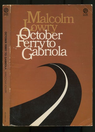 Item #500922 October Ferry to Gabriola. Malcolm LOWRY