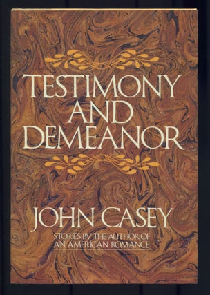 Item #500928 Testimony and Demeanor. John CASEY