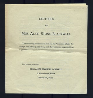 Item #501054 Lectures by Miss Alice Stone Blackwell. Alice Stone BLACKWELL