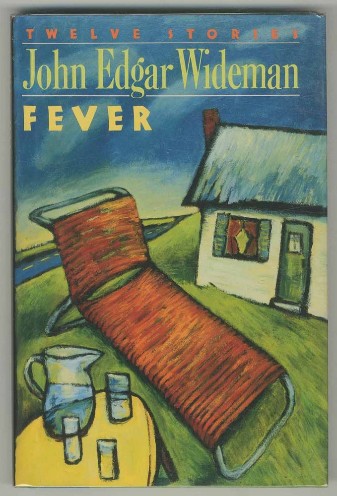Item #501087 Fever: Twelve Stories. John Edgar WIDEMAN.
