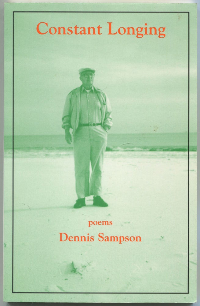 Item #501141 Constant Longing. Dennis SAMPSON.