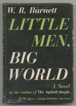 Item #501219 Little Men, Big World. W. R. BURNETT