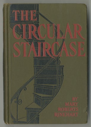 Item #501224 The Circular Staircase. Mary Roberts RINEHART