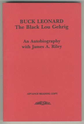 Item #501263 Buck Leonard: The Black Lou Gehrig. Buck LEONARD