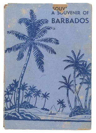 Item #501367 A Souvenir of Barbados. Gladys SKINNER