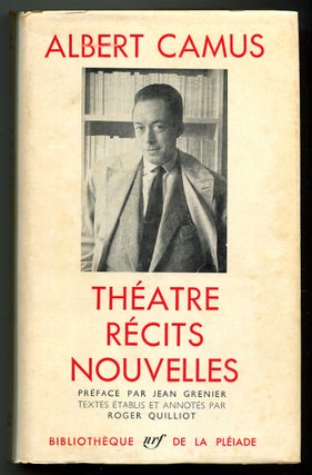 Item #501660 Théâtre Récits Nouvelles [Plays Stories Novels]. Albert CAMUS