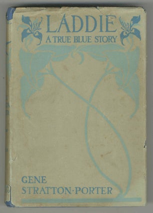 Item #501724 Laddie: A True Blue Story. Gene STRATTON-PORTER