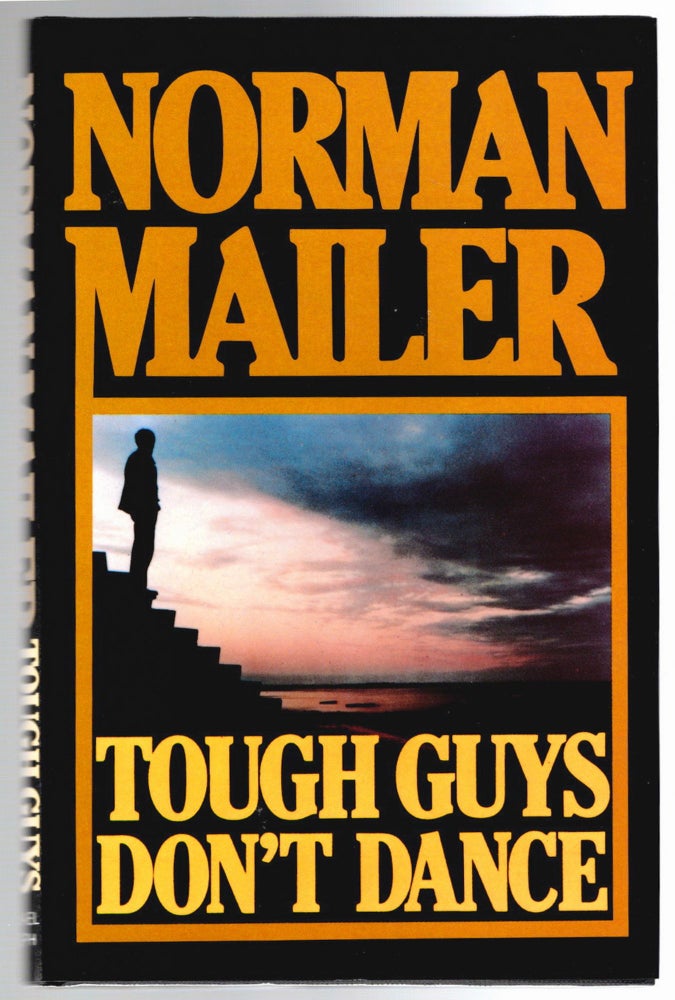 Item #501847 Tough Guys Don't Dance. Norman MAILER.