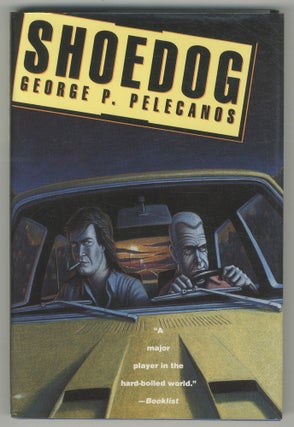 Shoedog. George P. PELECANOS.