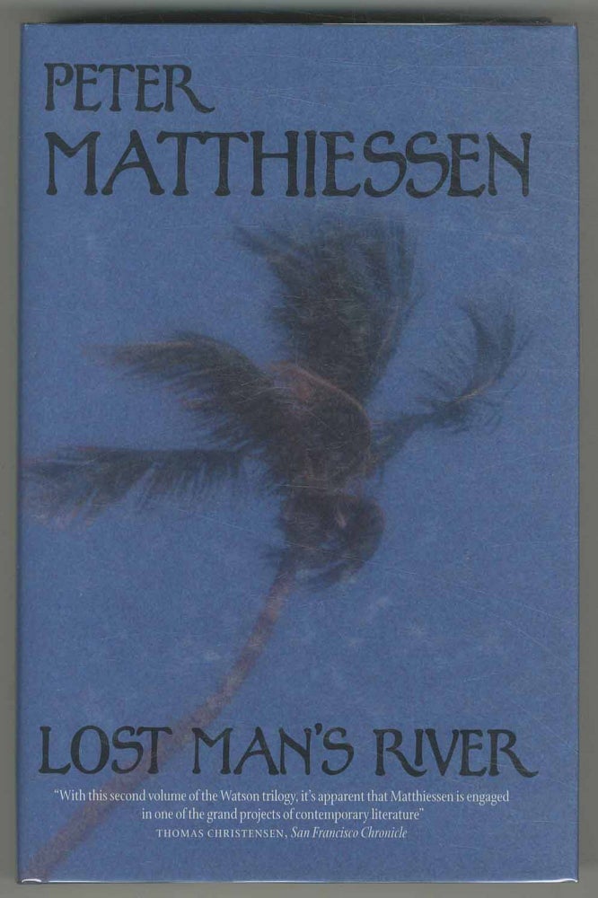 Item #502143 Lost Man's River. Peter MATTHIESSEN.