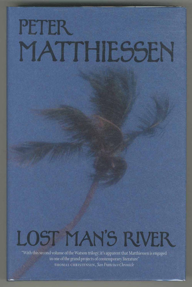 Item #502145 Lost Man's River. Peter MATTHIESSEN.