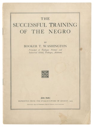 Item #502184 The Successful Training of the Negro. Booker T. WASHINGTON