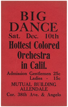 Item #502477 [Broadside]: Big Dance Sat. Dec. 10th. Hottest Colored Orchestra in Calif.... Mutual...