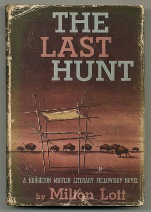 Item #502563 The Last Hunt. Milton LOTT