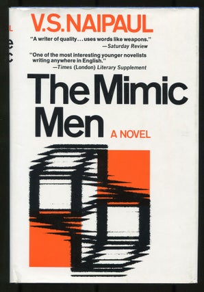Item #502607 The Mimic Men. V. S. NAIPAUL