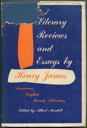 Item #502620 Literary Reviews and Essays on American, English, and French Literature. Henry JAMES