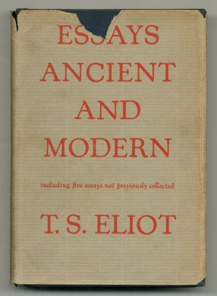 Item #502657 Essays Ancient and Modern. T. S. ELIOT