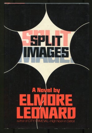 Item #502716 Split Images. ELMORE LEONARD